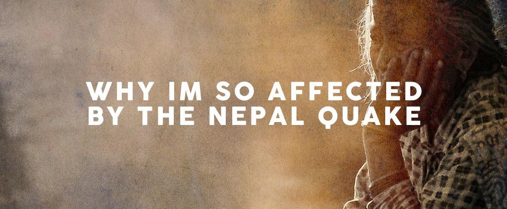Why-Im-so-affected-by-the-Nepal-Quake-1024x423