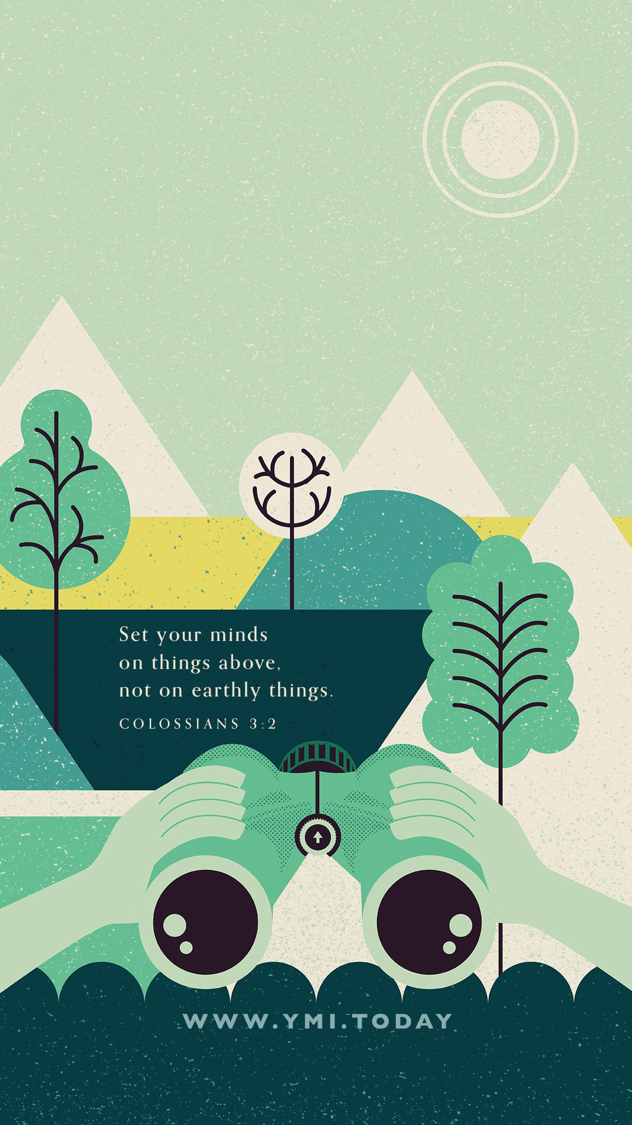 YMI September 2019 Phone Lockscreen - Set your minds on things above not on earthly things. - Colossians 3:2