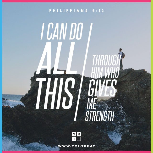 YMI Typography -  I can do all this through him who gives me strength. - Philippians 4:13