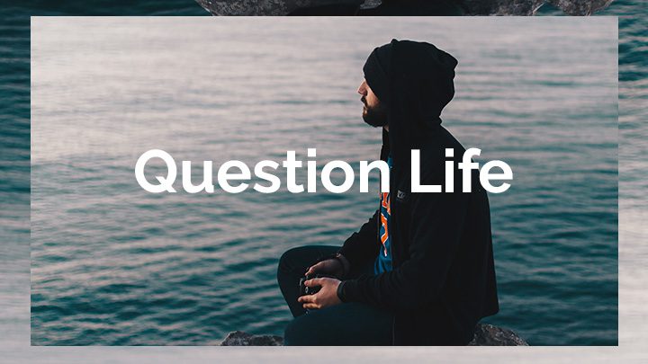 Man looking out onto water with a text overlay of Question Life, a bible reading plan
