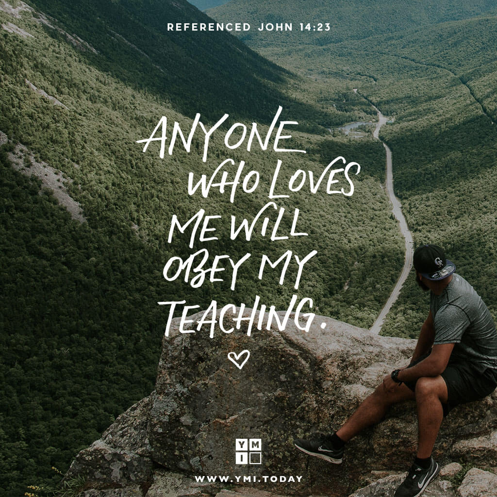 YMI Typography - Anyone who loves me will obey my teaching. - John 14:23