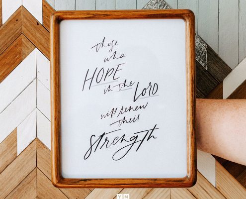 YMI Typography - Those who hope in the Lord will renew their strength. - Isaiah 40:31