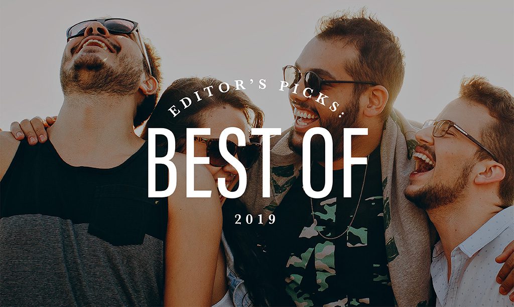 Editor's Picks: Best of 2019