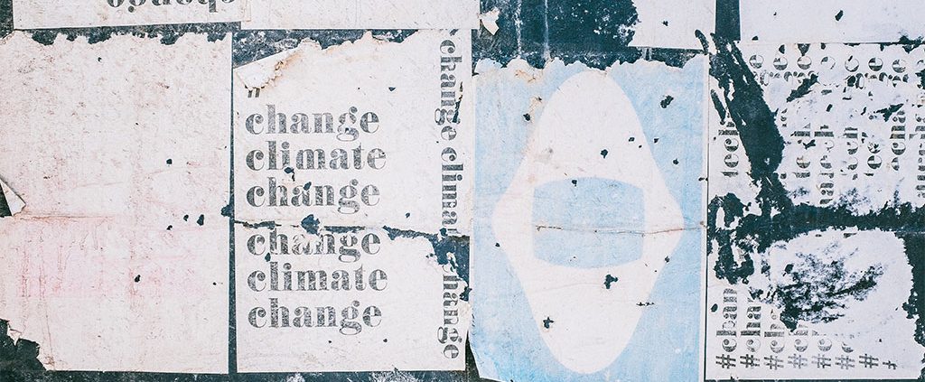 Posters hung up supporting climate change