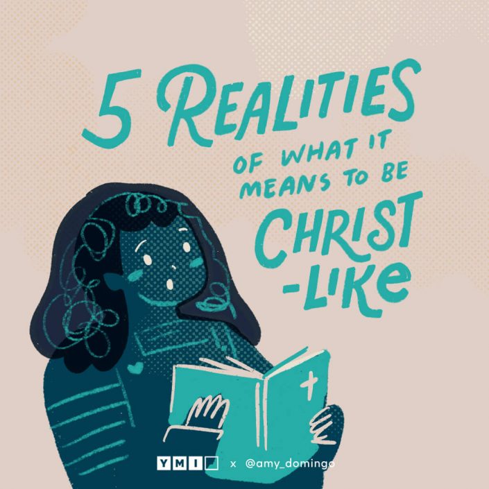 5 Realities Of What It Means To Be Christlike YMI