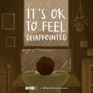 It’s Okay To Feel Disappointed