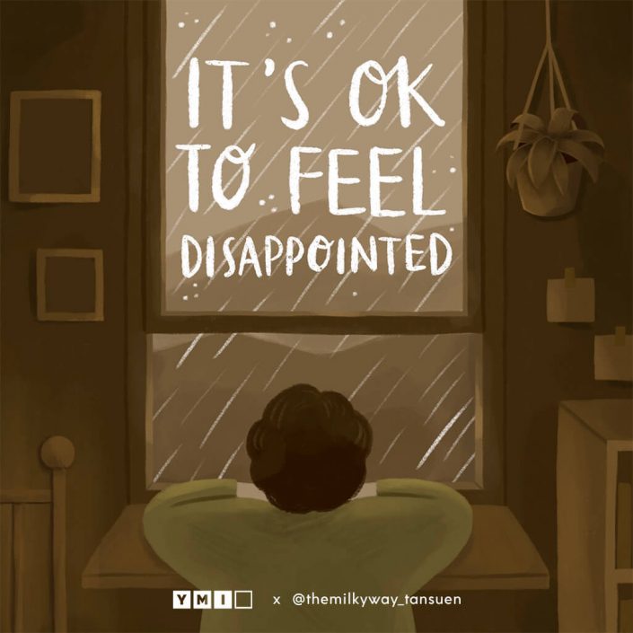 It’s Okay To Feel Disappointed - YMI