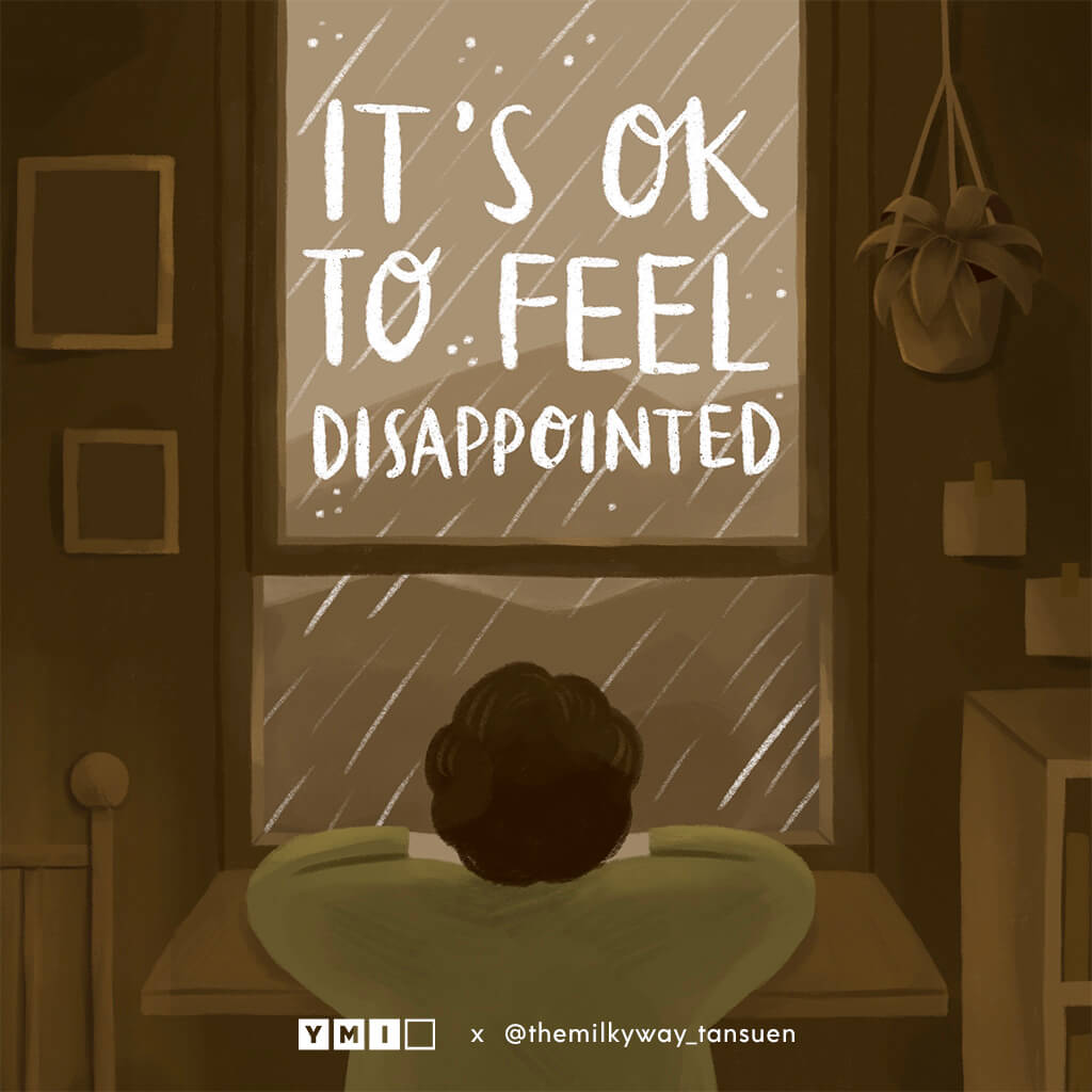 It's Okay To Feel Disappointed - YMI