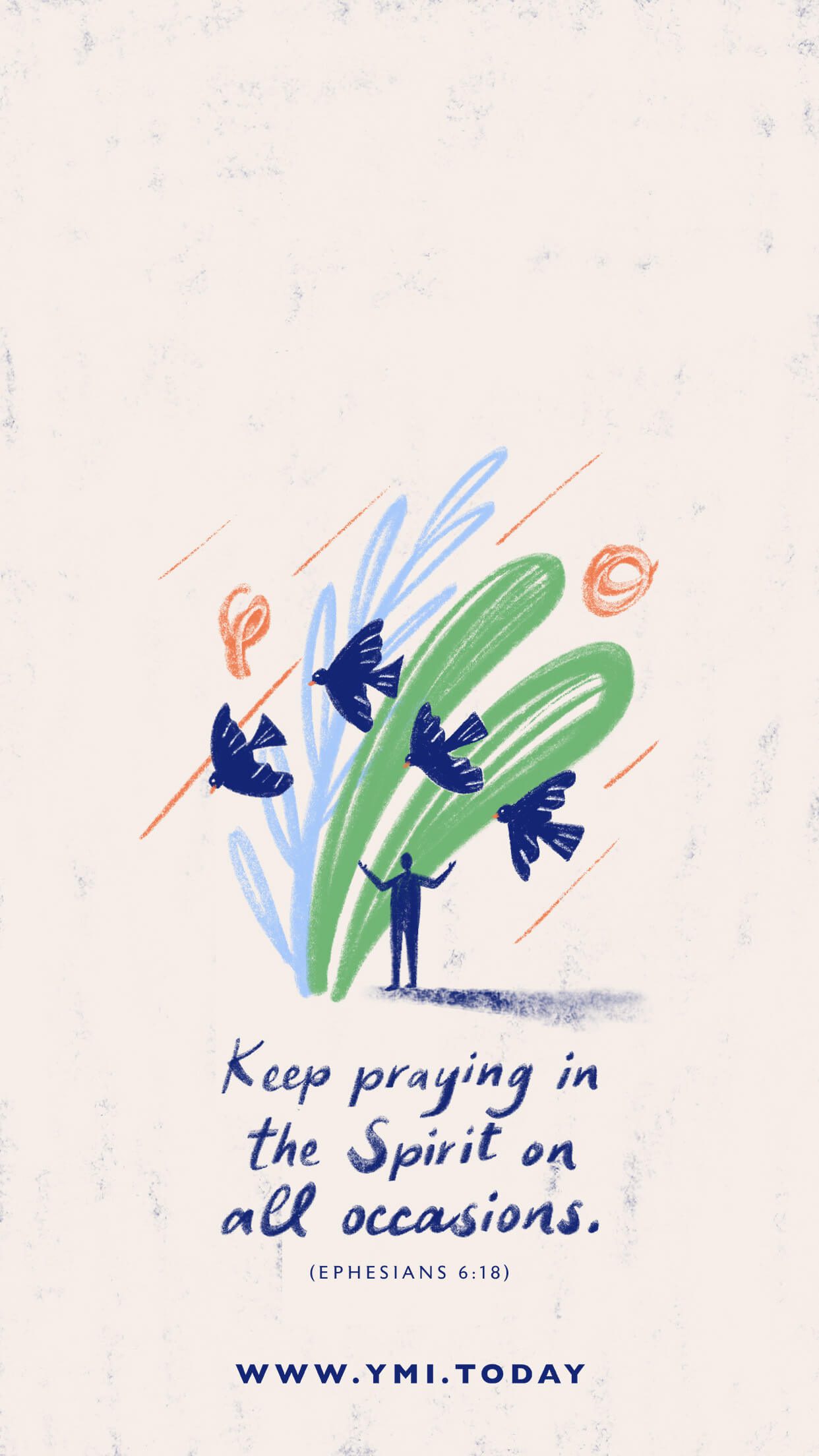 YMI Reading Ephesians Lockscreen - Keep praying in the Spirit on all occasions. (Ephesians 6:18)