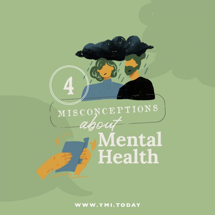 4 Misconceptions about Mental Health - YMI