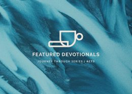 Featured Devotionals ACTS 05