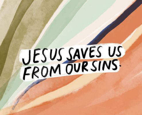 Jesus saves us from our sins