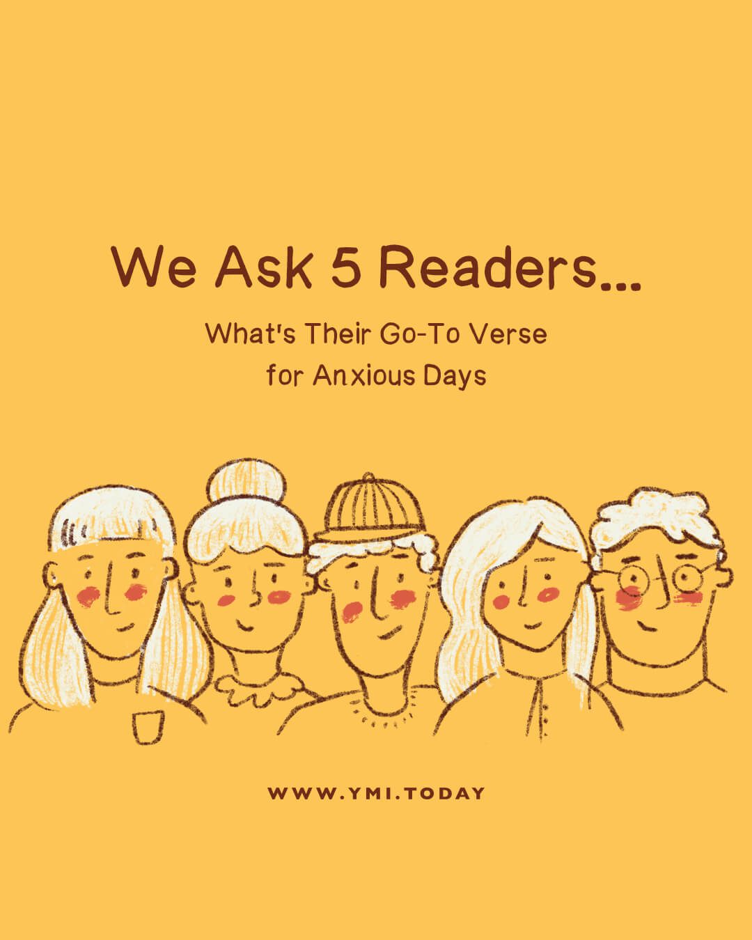 Illustration of 5 readers sharing their go-to verse for anxious days