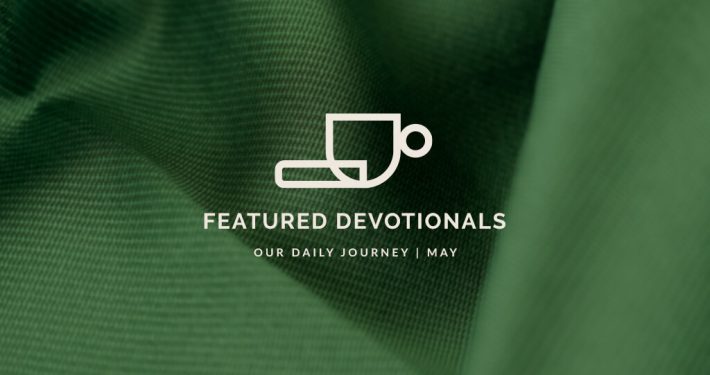 Featured Devotionals May