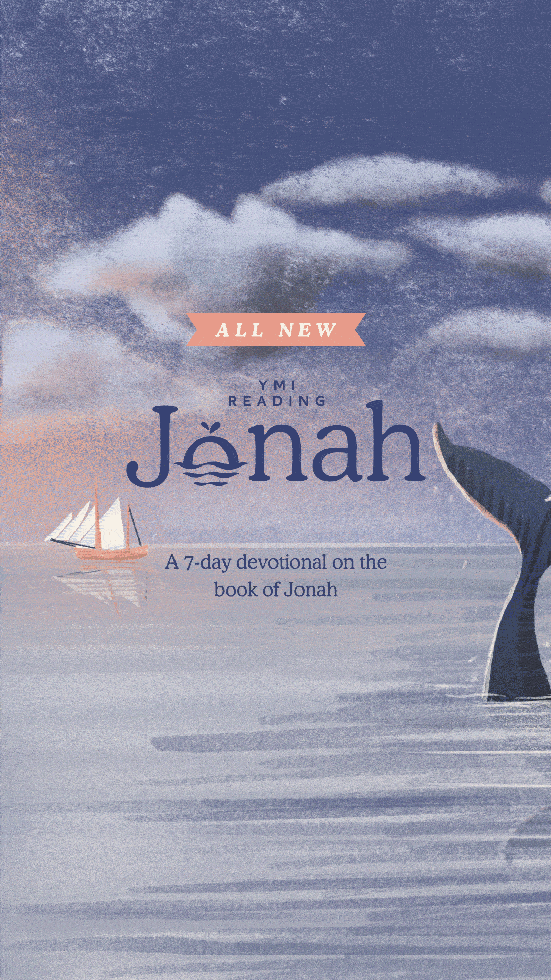 YMI Reading Jonah. A 7-day devotional on the book of Jonah.