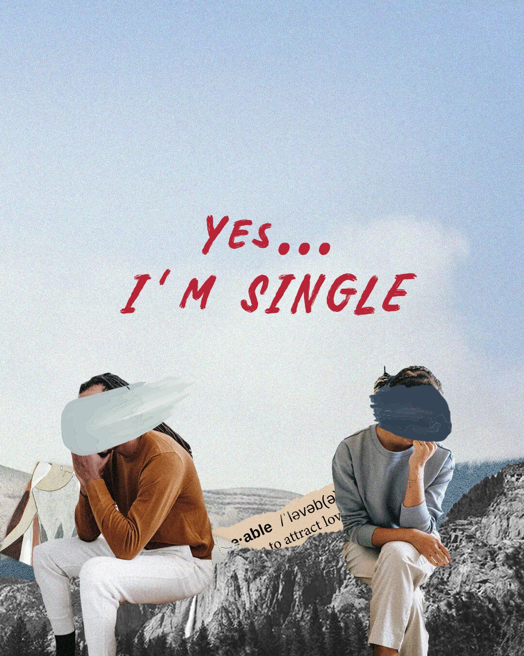 Yes . . . I'm single - YMI