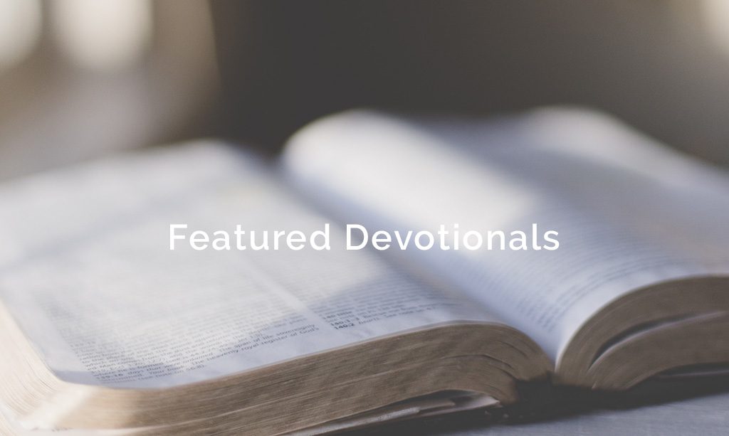 Featured Devotionals