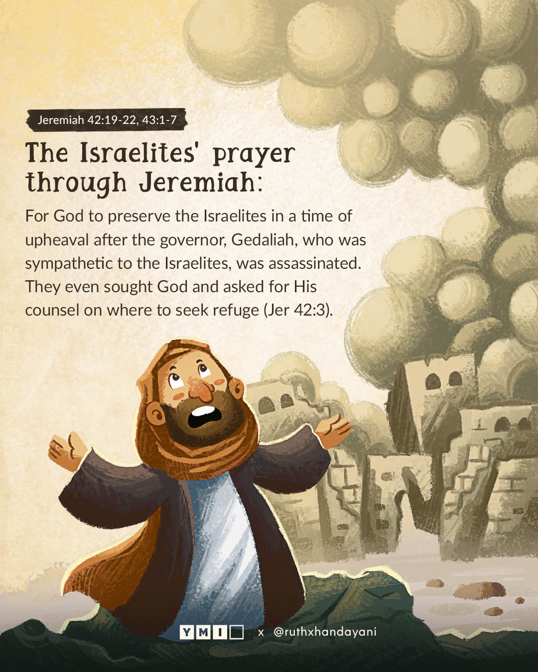 Jeremiah praying in front ruins of Jerusalem.