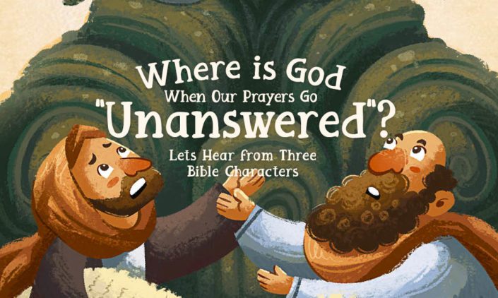 Where is God When Our Prayers Go "Unanswered"?