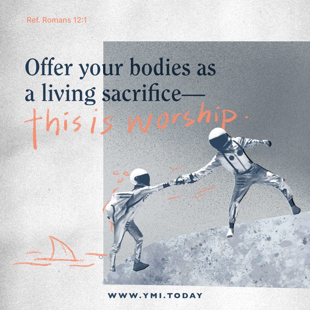 What does it mean to be a living sacrifice (Romans 12:1)?