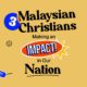Text of "3 Malaysian Christians Making an Impact in Our Nation" with different stickers