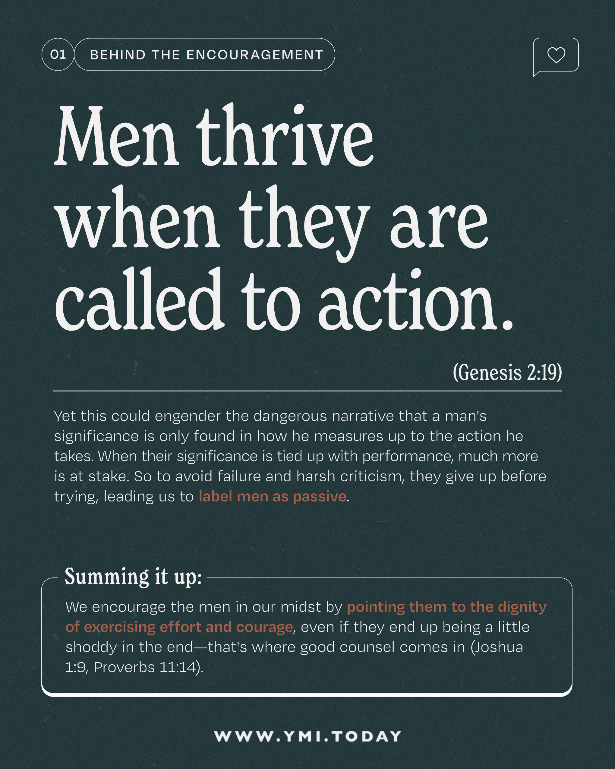 Men thrive when they are called to action.