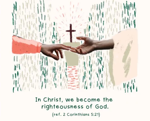 In Christ, we become the righteousness of God. (ref. 2 Corinthians 5:21)